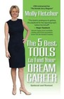 The 5 Best Tools to Find Your Dream Career by Molly Fletcher (Paperback / softback, 2014)