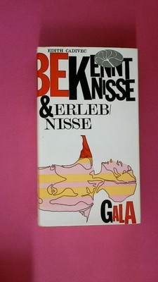 252548 Edith Cadivec BEKENNTNISSE UND ERLEBNISSE HC