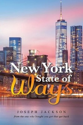 New York State of Ways by Joseph Jackson Paperback Book