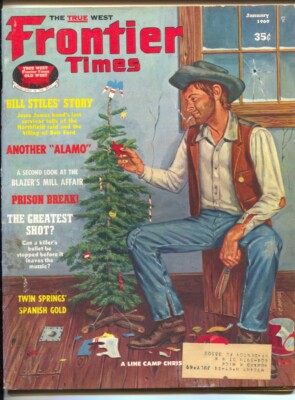 MAG: Frontier Times 1/1969-Victor Drake Christmas cover-Stookie Allen-Bill St...