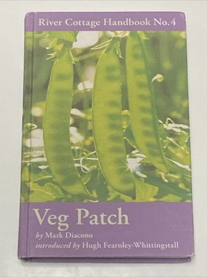 Veg Patch River Cottage Handbook No.4 by Mark Diacono (Hardcover 2009)