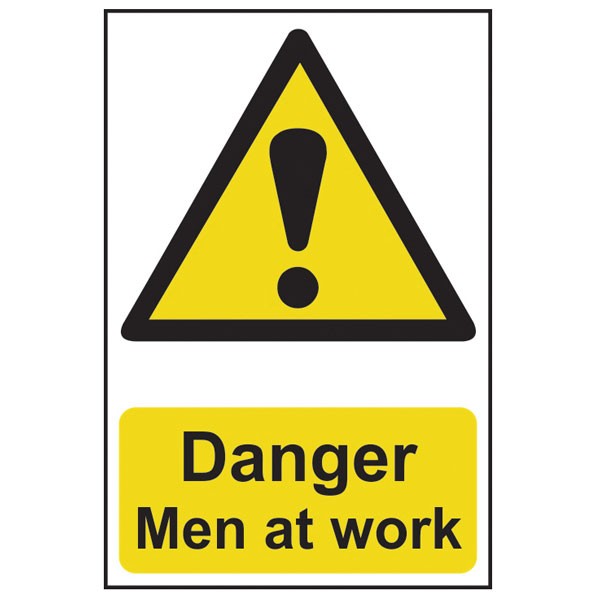 Scan Danger Men At Work - PVC 400 x 600mm