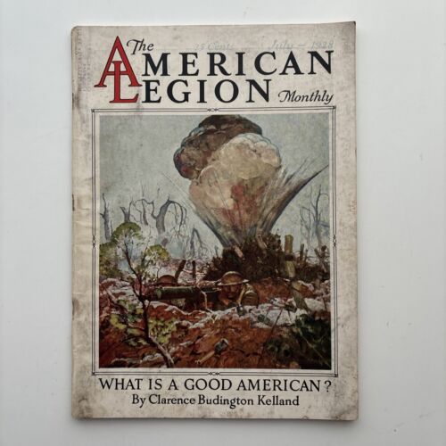 The American Legion Magazine July 1928 "What Is A Good American"