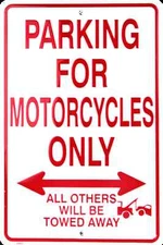 MOTORCYCLE PARKING ONLY ALL OTHERS WILL BE TOWED AWAY SIGN 8 x 12" METAL 