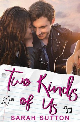 Two Kinds of Us A YA Contemporary Romance Sarah Sutton Taschenbuch Englisch 2021