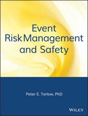 Event Risk Management and Safety Hardcover Peter E. Tarlow