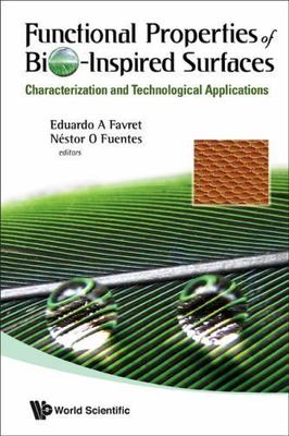Functional Properties of Bio-Inspired Surfaces : Characterization and...