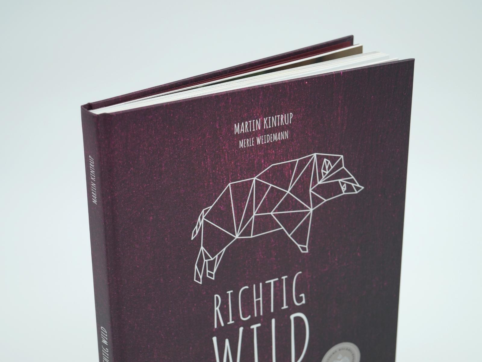 Thumbnail - Richtig Wild | Martin Kintrup | Buch | 160 S. | Deutsch | 2021 |