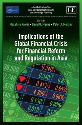 Implications of the Global Financial Crisis for Financial Reform and Regulati...