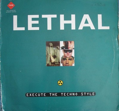 Lethal (5) - Execute The Techno Style, 12'', (Vinyl)