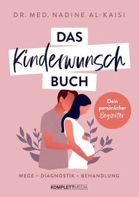 Das Kinderwunschbuch | Nadine Al-Kaisi | Taschenbuch | 208 S. | Deutsch | 2021
