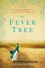 The Fever Tree - Paperback By McVeigh, Jennifer - GOOD