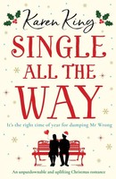 Karen King | Single All The Way | Taschenbuch | Englisch (2019) | Bookouture