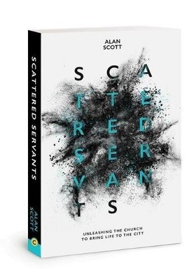 Alan Scott Scattered Servants (Paperback)