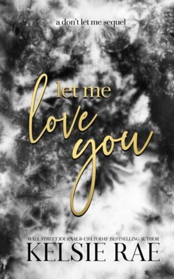 Let Me Love You Dont Let Me - VERY GOOD