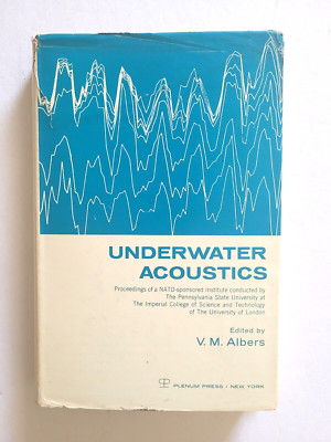 UNDERWATER ACOUSTICS - V.M.  ALBERS - HC/DJ - PLENUM PRESS - NATO RESEARCH- 1963