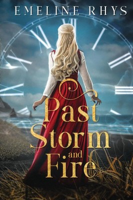 Past Storm and Fire A Timeslip Romance Christy Jackson Nicholas (u. a.) Buch
