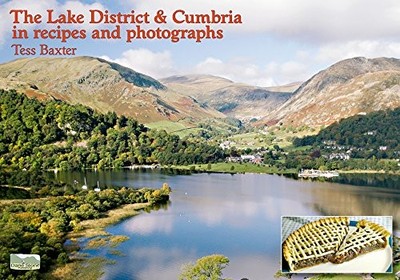 The Lake District and Cumbria in Recip..., Baxter, Tess
