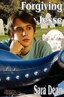 Forgiving Jesse by Sara Dean (Paperback / softback, 2011)