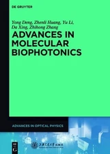 Yong Deng Zhenli Huang Yu Li Da Xing Zhiho Advances in Molecular Biop (Hardback)