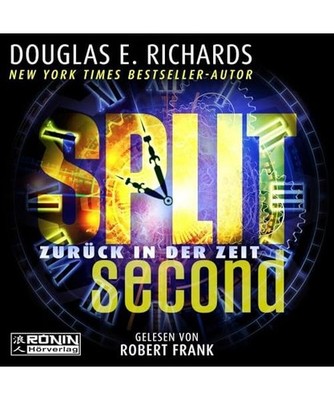Split Second: Zurück in der Zeit, Richards, Douglas E.