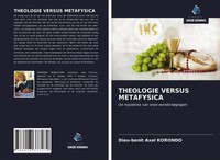Dieu-Benit Axel Korondo | Theologie Versus Metafysica | Taschenbuch (2021)