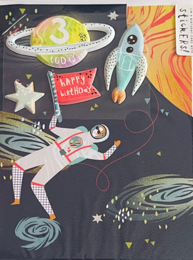 Spaceman Astronaut 3 today 3rd Birthday Card with Stickers Planet Rocket Star Ho