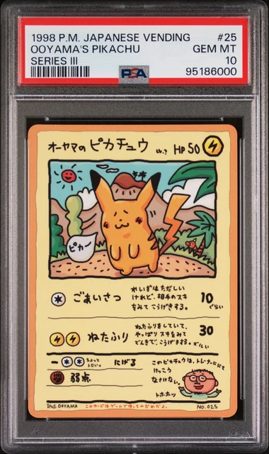 1998 POKEMON JAPANESE VENDING SERIES III #25 OOYAMA'S PIKACHU PSA 10