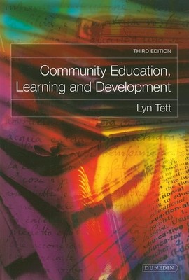 Community Education, Learning and Development - Tett, Lynn|Fyfe, Ian - Good ...