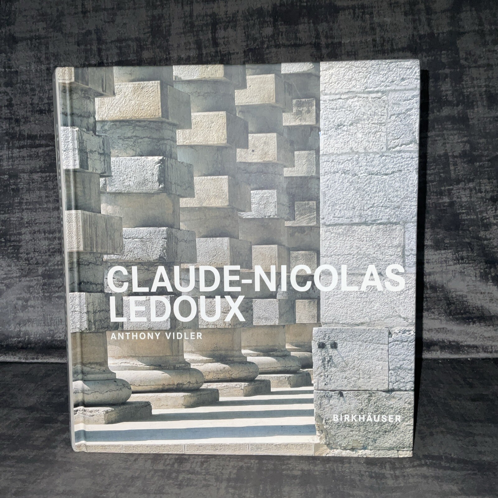 Claude-Nicolas Ledoux By Anthony Vidler HB 2005 Architecture & Utopia In The Era