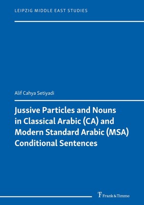 Jussive Particles and Nouns in Classical Arabic (CA) and Modern Standard Arabic 