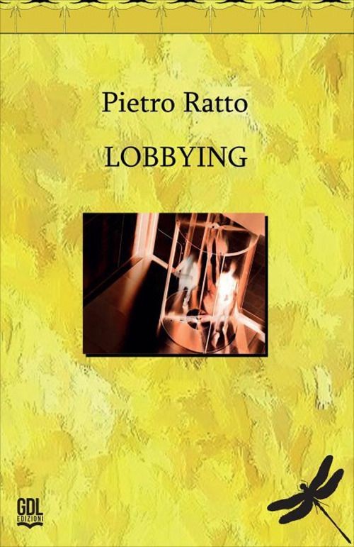 Libri Pietro Ratto - Lobbying