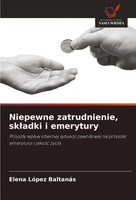 Elena LóPez BaltanáS | Niepewne Zatrudnienie, Sk¿Adki I Emerytury | Taschenbuch