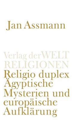 Jan Assmann Religio duplex