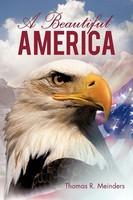 Thomas R. Meinders | A Beautiful America | Taschenbuch | Englisch (2010)