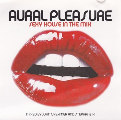 John Creamer  Steph - Aural Pleasure  Sexy House In The Mix - Used C - G5628z