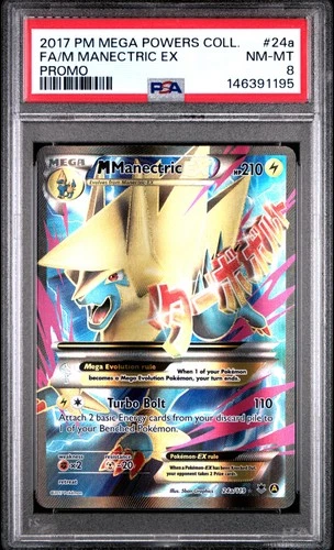 2017 POKEMON MEGA POWERS COLLECTION PROMO #24A FULL ART/M MANECTRIC EX PSA 8
