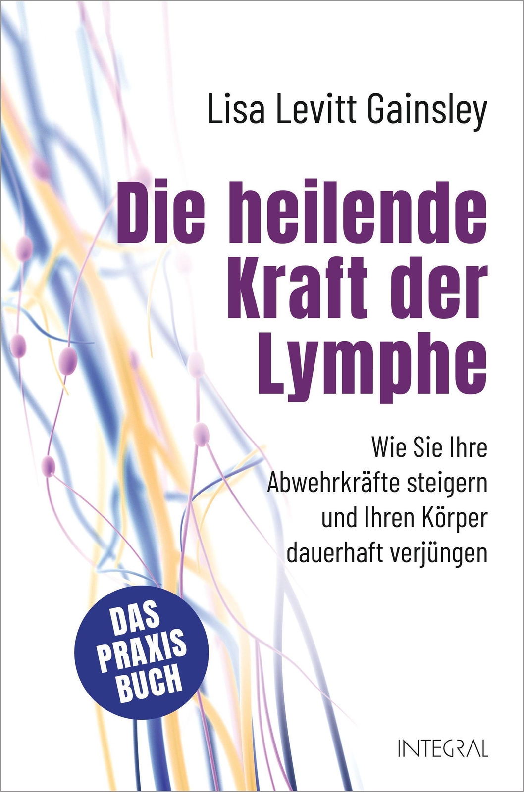 Thumbnail - Die Heilende Kraft Der Lymphe Lisa Levitt Gainsley
