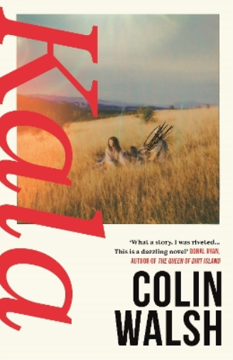 Colin Walsh Kala (Copertina rigida)