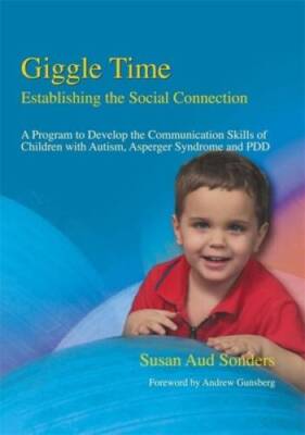 Giggle Time - Establishing the Social Connection: A Program to Devel - VERY GOOD