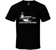 90000 Tons Of Diplomacy Political American T Shirt