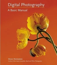 Digital Photography: A Basic Manual Carroll, Allison