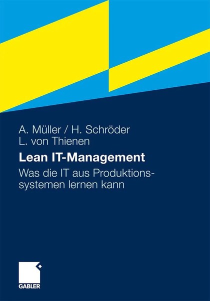 Lean It-Management Was Die IT Aus Produktionssystemen Lernen Kann MüLler (U. A.)-image