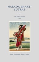 Narada Bhakti Sutras | The Path Of Love For God | Swami Vivekananda (U. A.)