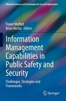 Information Management Capabilities In Public Safety And Security Fraser Moffatt