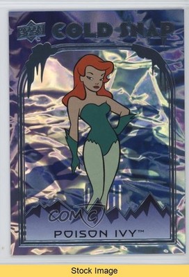 2026 Upper Deck Batman The Animated Series Cold Snap Poison Ivy #CS-11 READ 5z2