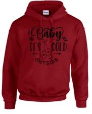 BABY IT'S COLD OUTSIDE HOODIE CHRISTMAS HOODIE WINTER HOODIE UNISEX HOODIE