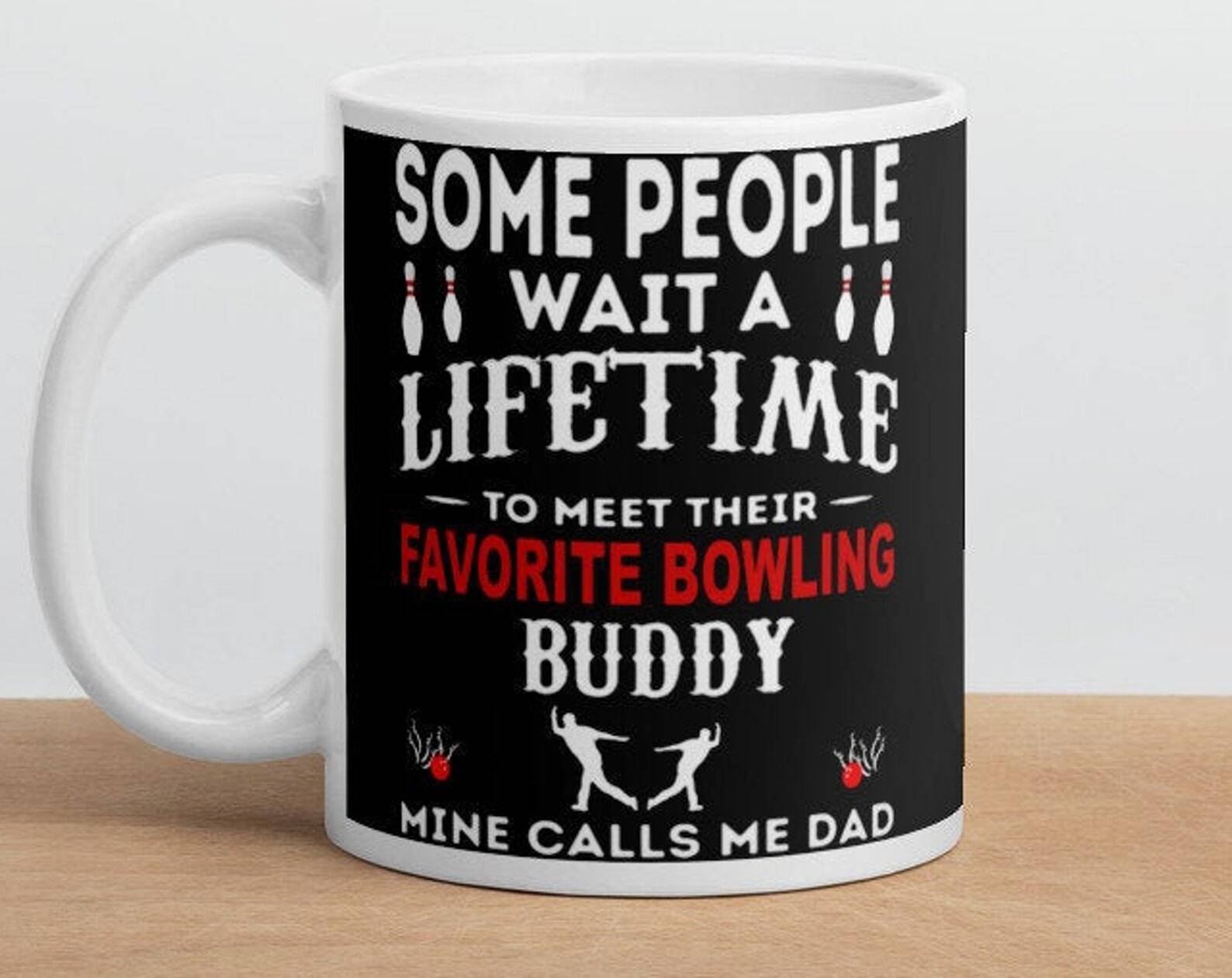 Sentimental Dad Bowling Buddy Glossy White Mug for Coffee or Tea