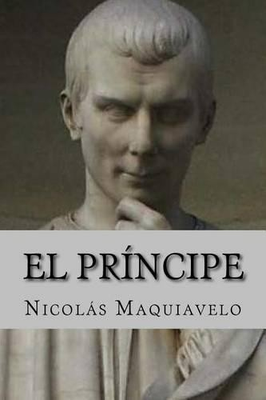 #ad Nicolas Maquiavelo El Principe Spanish Edition Paperback $12.01