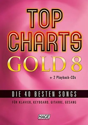Top Charts Gold 8 (mit 2 CDs). Die 40 besten Songs für Klavier, Keyboard, Gitarr